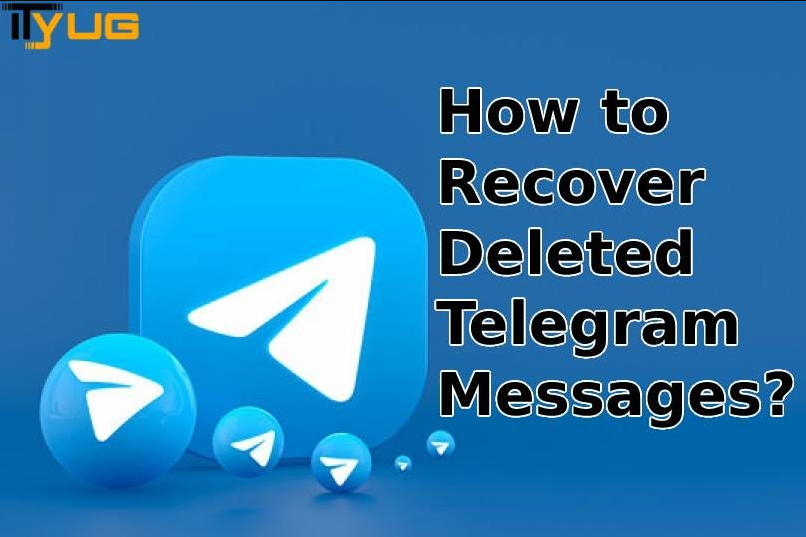 How Can I Recover Deleted Telegram Chats