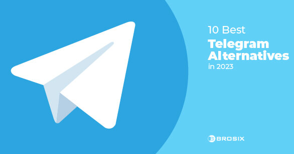10 Best Telegram Alternatives In 2023